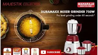 Maharaja Whiteline Duramaax-33 750W Mixer Grinder 3Jar New Model 2022 Unboxing And Review #maharaja