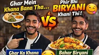 Cravings 👉 Ghar Ka Khana 😎