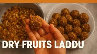 Power-Packed Dry Fruits Laddu for All Ages 🔥