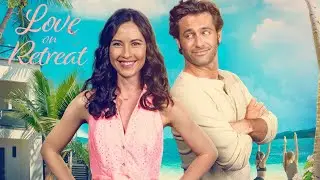 Love on Retreat (2022) Lovely Romantic Trailer with Ansley Gordon & Jonathan Stoddard