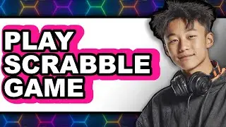 How To Play Scrabble Game (Only Way)