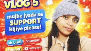 Aap logon se kuch dil ki baat karni hai.. 🥺 | Vlog 5 Views nahi aa rahe ❤️‍🩹
