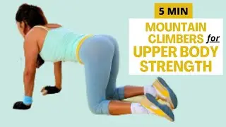 5 Min Mountain Climbers for Upper Body Strength - Get Fit With Sher