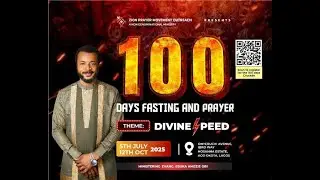 NIGHT OF OPEN HEAVEN  [DAY 76: 100 DAYS FASTING & PRAYER] 18TH SEPTEMBER 2025.