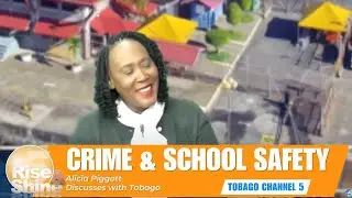 Acting ASP Gives Tobago Crime & Back to School Safety Update | Rise & Shine