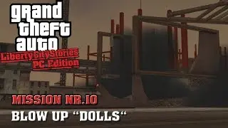GTA Liberty City Stories [PC/60FPS] - Mission #010 - Blow up 'Dolls'
