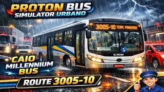 🌧️ Heavy Rain Driving Challenge! | Proton Bus Simulator Urbano | Caio Millennium | Route 3005-10 