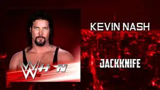 WWE: Kevin Nash - Jackknife [Entrance Theme] + AE (Arena Effects)