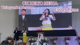 Oh Heiyo Heiha || cover by Esther Pame, Teingambe Newme || live performance #ZBCAYD.