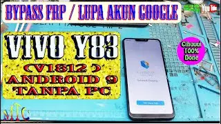 BYPASS FRP / LUPA AKUN GOOGLE VIVO Y83 (V1812) ANDROID 9 TANPA PC,,,100% Done,,,Istimewa!!!