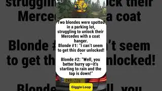 When Blondes Try to Unlock a Car With the Top Already Down#funny #joke #humor