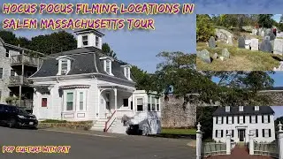 Hocus Pocus Movie (1993) Filming Locations Around Salem, Massachusetts