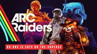 ARC Raiders | Tactical Extractions, Close Calls & Calm Bear Energy