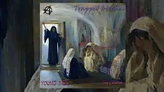 Young Dash - Trapped bitches (Feat. Dirtyskin) [Prod. by Young Dash]