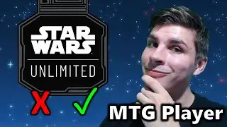 MTG Player Tries Star Wars Unlimited. Here are my thoughts...