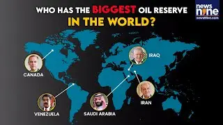 Venezuela Tops Global Oil Reserves, But What Happens Next? | World&rsquo;s Biggest Oil Reserves | News9