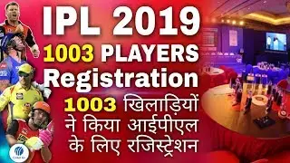 IPL 2019 : 1000+ Players Registered for Auction