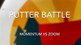 PUTTER BATTLE Supersonic Momentum VS Northstar Zoom