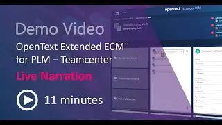 OpenText Extended ECM for PLM - Teamcenter (Live Narration)
