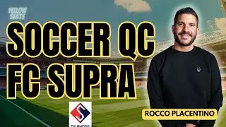 FC SUPRA va propulser le talent sportif du Qu&eacute;bec avec Rocco Placentino