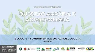 Aula 10 - Curso de extensão Questão Agrária e Agroecologia