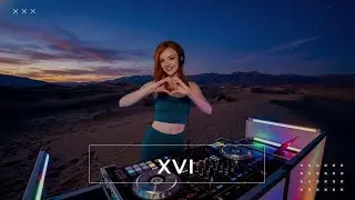 XVI &ndash; Melodic Progressive Trance Set | Death Valley, CA
