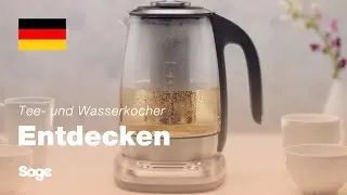 Tee- und Wasserkocher | Der perfekte Tee-Moment | Sage Appliances DE