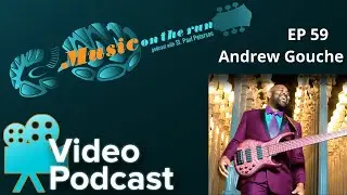 EP 59- Andrew Gouche