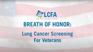 Veteran Wellness: The Ease of Lung Cancer Screening