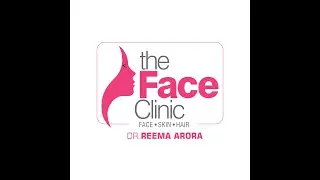 Aesthetic Clinic in Delhi | Dr Reema Arora The Face Clinic (India)