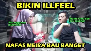 PRANK SEHARIAN NAFAS MEIRA BAU BANGET! Lihat Reaksinya! 🤮😩