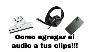Como Grabar El Audio De Tus Amigos En La Party De Xbox One Versión 2020 (sin Capturadora Ni Memoria)