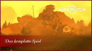 Firewatch - Das komplette Spiel