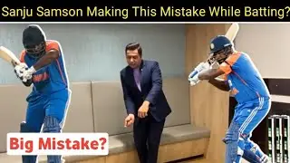 What Mistake Sanju Samson Making In Batting? | Sanju Samson Downfall