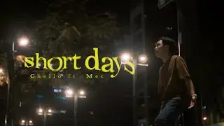 Short Days - Chello ft. Mec ( Official Music Video )