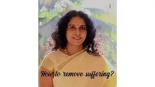 How to remove suffering?