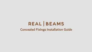 Concealed Fixings Beam Installation Guide