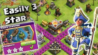 how to easily 3 star the pirate challenge (Clash of Clans)
