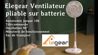 Ventilateur pliable sur batterie Elegear - Autonomie 10H - Télécommande