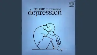 Music To Overcome Depression -3