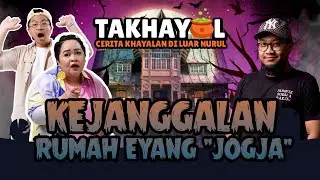 MIZTEER POPO CERITA HAL-HAL ANEH DI RUMAH EYANG JOGJA | TAKHAYUL
