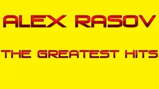 Alex Rasov - The Greatest Hits