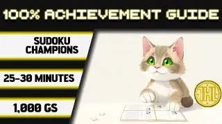 SUDOKU CHAMPIONS 100% Achievement Walkthrough * 1000GS in 25-30 Minutes *