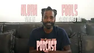 ALOHA FOOLS PODCAST EPISODE 1: PAPERWORK