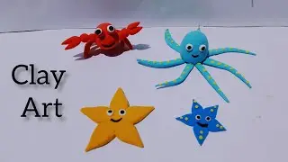 ক্লে সামুদ্রিক প্রাণী || How To Make Clay Sea Animals || Clay Craft Art