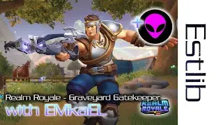 Realm Royale with EMkaEL - Graveyard Gatekeeper