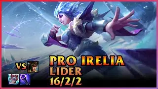 PRO Irelia Replay (EUW) [LIDER/nοte] | KDA 16/2/2 TOP