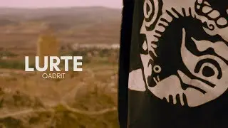 Lurte - Qadrit. (Video clip oficial 2019)