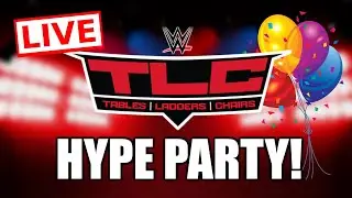 🔴 WWE TLC 2018 LIVE HYPE PARTY!