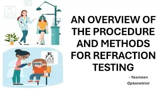 AN OVERVIEW OF THE PROCEDURE📝 AND METHODS 🪄OF REFRACTION TESTING👁️☄️ @Yasmeen-ry